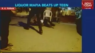 Liquor Mafia Beats Up Teen In Delhi