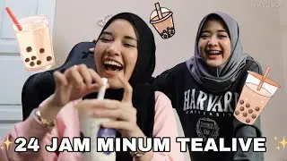 24JAM MINUM TEALIVE ‼️ KEMBONG PEYOTTT 😂