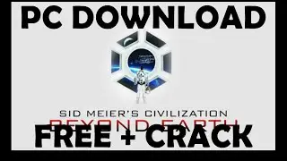 Sid Meiers Civilization Beyond Earth  PC + Crack, Full Game For Free Download