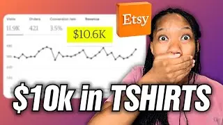 How I Made $10k Selling T-shirts in Etsy (Beginner-Friendly Walkthrough)