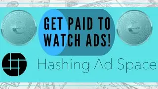 How to Get paid by watching ads with Hashing Ad space
