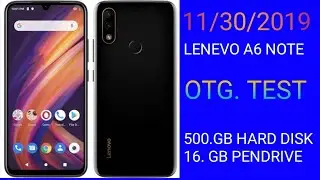 Lenevo A6 note ! OTG टेस्ट! 500.GB hard disk! Pendrive!