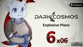 Dark Cosmos Ep. 6x06 | A Jaded Reunion (Part 6) | An Australian Scum and Villainy Actual Play