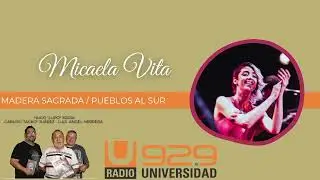 MICAELA VITA #1 Madera Sagrada/Pueblos al Sur
