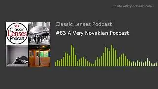 #83 A Very Novakian Podcast