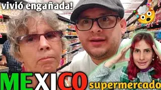 Así reacciona Mi mamá por primera vez  a un supermercado en México