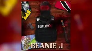 Beanie J - Bullet Proof ( Evil Eyes Riddim)