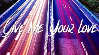 Surev - Give Me Your Love