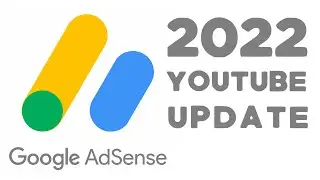 NEW Adsense YouTube 2022 Update ! - What has changed ?
