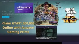 How to Claim GTA$1,000,000 Online with Amazon Gaming Prime? Link Amazon - Twitch - RockStar Account