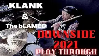 KLANK & The bLAMED - DOWNSIDE 2021- Playthrough- Jim Chaffin