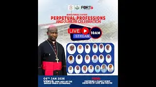 BANYATEREZA SISTERS PERPETUAL PROFESSIONS AND JUBILEE CELEBRATION