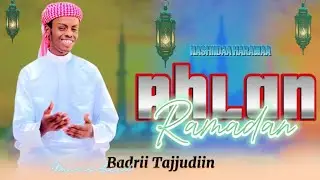 New Nashiidaa Ramadaanaa Badrii Taajuddiin Ahlan Ahlan Yaa Ramadaan Subscribe  Me My chanel