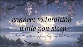 Intuition sleep meditation | 852Hz | With Subliminal Affirmations