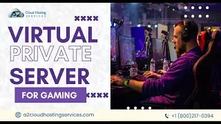 Virtual Private Server for Gaming | VPS Hosting for Gamers | A2 Cloud Hosting Services