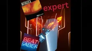 FUEL-METALLICA BEATSABER VR EXPERT MODE 