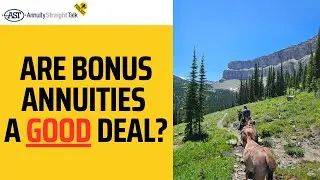 Are Bonus Annuities a Good Deal?