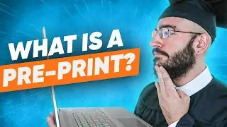 What Does A &lsquo;Pre-print&rsquo; Mean || Best Place To Submit A Pre-print In 2022