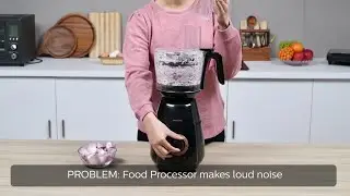 Indian Market:  Troubleshooting - Food processor makes loud noise