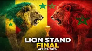 LION STAND &ndash; FINAL | Fan-Made African Football Anthem | AFCON Final Week