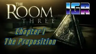 IndieGamerRetro Plays - The Room Three [Chapter 1: The Proposition]