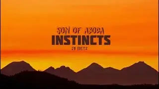 INSTINCTS - Son Of Aboda