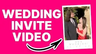 How to Create a Save the Date Video for FREE | Wedding Invite Video Template