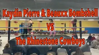 PWL - Kaydin Pierre & Beauxx Bombshell VS The Rhinestone Cowboys - 12/3/2022