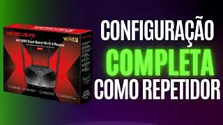 Como Configurar o Mercusys MR70X em modo Repetidor