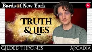 Episode 6: Truth and Lies | Gilded Thrones