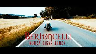 Bertoncelli - Nunca digas nunca