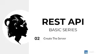 REST API Basic Series (Express, Typescript) - 02 Create The Server