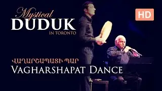 Duduk | Vagharshapat Dance - Komitas