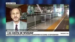 '133 Days in Wuhan': Reporting from the world's strictest Covid-19 lockdown
