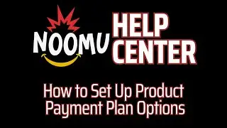 How to Set Up a Payment Plan for Your Product