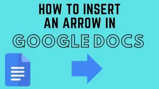 Как вставить стрелку в Google Docs