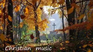 Soothing Christian Instrumental Music - Chillout