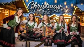 🎷🎄 Traditional German Christmas Music Live &ndash; Cozy Bavarian Winter Folk Music Nostalgia 🎵🎅