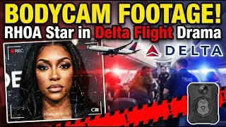Bodycam shows Real Housewives of Atlanta star, passenger detailing verbal altercation on Delta fligh