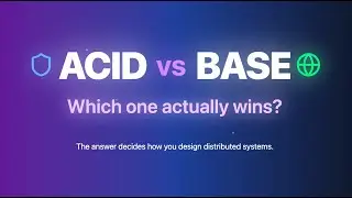 ACID vs BASE &mdash; What Every Backend Engineer Gets Wrong
