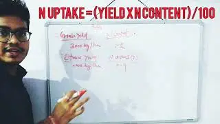 NUTRIENT UPTAKE CALCULATION : By Mr. SAMEER MAHAPATRO
