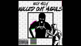 Wild Milly - Wacced Out Murals (Freestyle)