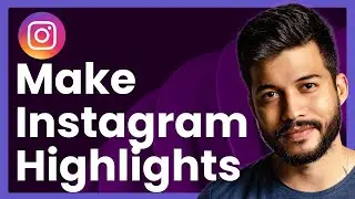 Как создать лучшие моменты в Instagram из фотографий с камеры (простой урок)