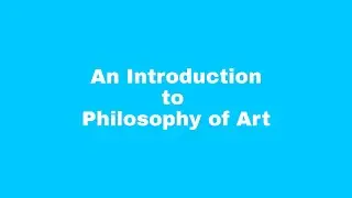 Philosophy of Art - #5 - Mohammad Jawwad