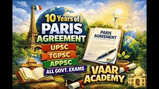 10 Years of Paris Agreement for UPSC|TGPSC|APPSC |All Govt. Exams