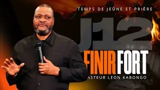 FINIR FORT J-12 : PASTEUR LEON KABONGO