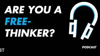 Are You A Freethinker? - Beyond Podcast 002