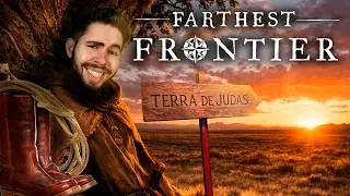 SIM, ELE ESTÁ DE VOLTA, A FRONTEIRA TÃO DISTANTE 🏕️ Farthest Frontier