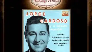 Jorge Cardoso -- Caminito, Tango (VintageMusic.es)
