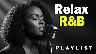 R&B Soul Therapy &ndash; Deep Grooves & Healing Sounds | Calm &bull; Heal &bull; Let Go